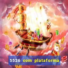 5526 com plataforma de jogos